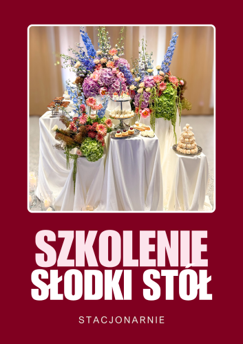 Przejdź do produktu Szkolenie kompleksowe słodki stół 