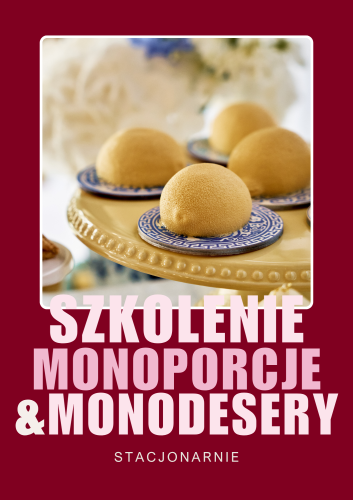 Przejdź do produktu Szkolenie Monoporcje & Monodesery